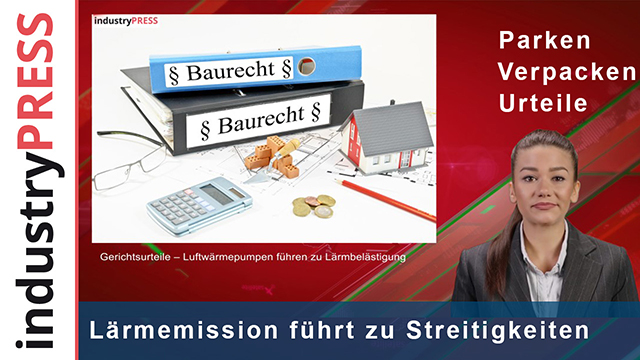 Autonomes Parken - Lichtsignale in der Kommissionierung - Lärmbelästigung durch Luftwärmepumpen